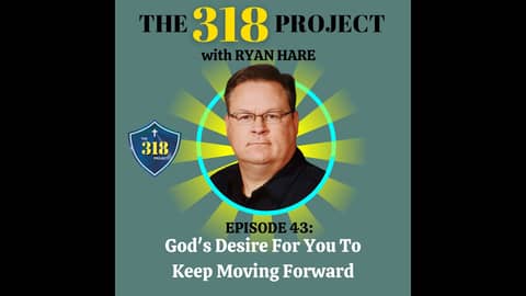 God's Desire For You To Keep MOVING FORWARD!