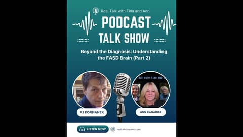 Beyond the Diagnosis: Understanding the FASD Brain (Part 2)