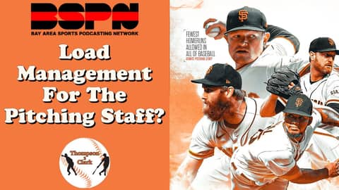 Load Management for the Giants Pitching Staff? | Thompson 2 Clark