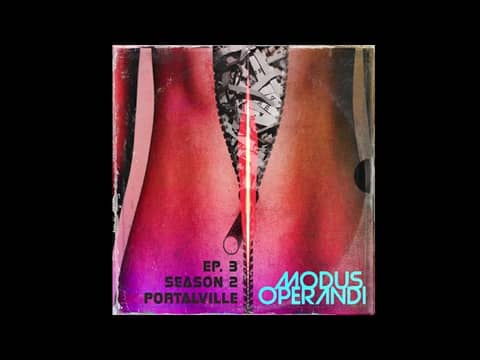 Season 2: Episode 3 -  Modus Operandi