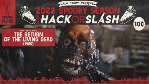 Episode 239: The Return of the Living Dead (1985)