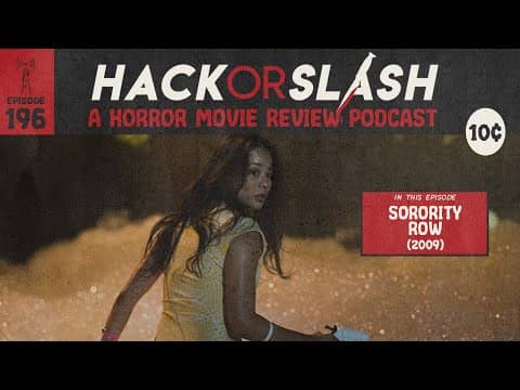 Episode 196: Sorority Row (2009)