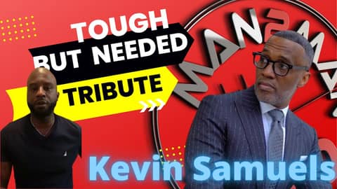 Kevin Samuels: A Tribute
