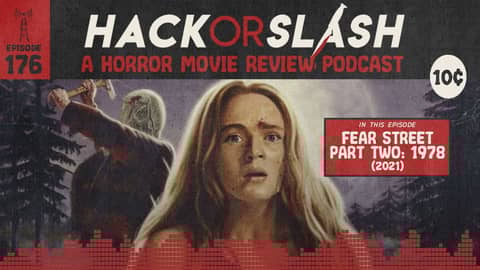 Episode 176: Fear Street Part Two: 1978 (2021)