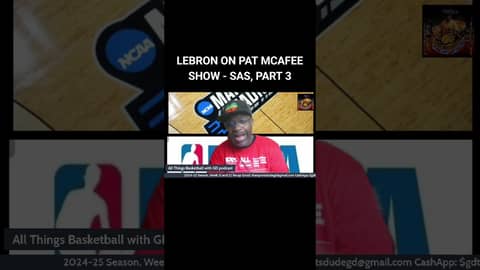 LEBRON ON PAT MCAFEE SHOW: SAS, PART 3... #nba #basketball #lebronjames #stephenasmith #patmcafee