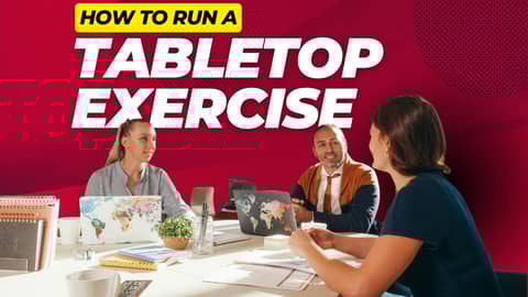 How to Run a Tabletop Exercise