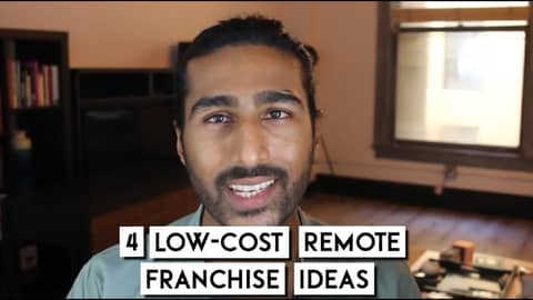 4 Low Cost Remote Franchise Ideas to Quit your Corporate Job