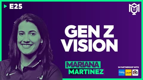 Gen Z's Mortgage Journey ft. Mariana Martinez | S04E25