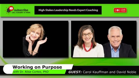 High-Stakes Leadership Needs Expert Coaching (Working on Purpose)