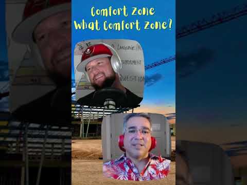 Creeping up to the edge of your Comfort Zone