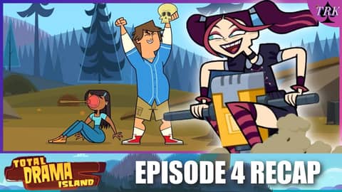 Total Drama Island Reboot | Episode 4 Recap Total Drama Island Reboot | Episode 4 Recap