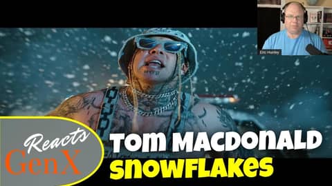 Gen X Reacts - Snowflakes Tom MacDonald Reaction #hog