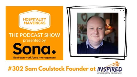 #302 Sam Coulstock Founder at Inspired - Unlocking the Potential of the Next Generation #302 Sam Coulstock Founder at Inspired - Unlocking the Potential of the Next Generation