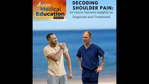 Decoding Shoulder Pain: Dr Gavin Nimon's insights on Diagnosis and Treatment