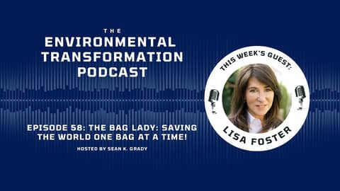 The Bag Lady: Saving the World One Bag at a Time, with Author and Business Coach Lisa Foster