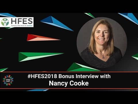 #HFES2018 Bonus Interview With Nancy Cooke
