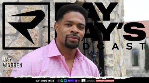 Ray Ray’s Podcast Episode 133 “Jay Warren” Full Episode Ray Ray’s Podcast Episode 133 “Jay Warren” Full Episode