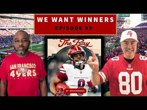 Skyy Moore & Brian Robinson Trades | We Want Winners