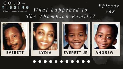 Cold and Missing: The Thompson Family