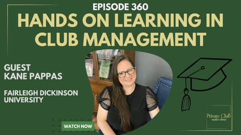 Hands On Learning in Club Management w/ Kane Pappas