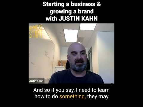 E22 Starting a Business & Growing a Brand with Justin Kahn