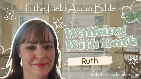 Walking with Ruth: Finding God in Life's Ordinary Moments