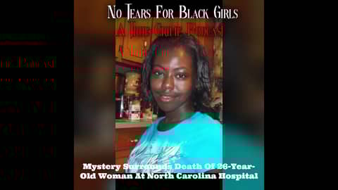 Mystery Surrounds Death Of 26-Year-Old Woman At North Carolina Hospital | Keisha Marie White