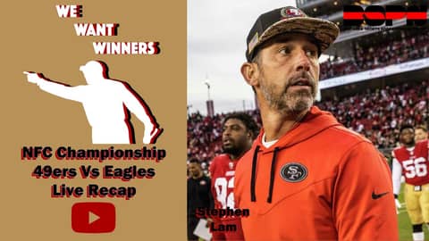 NFC Championship: 49ers Vs. Eagles Live Recap | We Want Winners