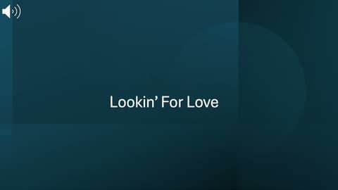 Lookin' For Love