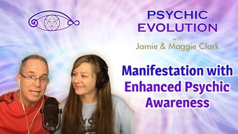Manifestation with Enhanced Psychic Awareness