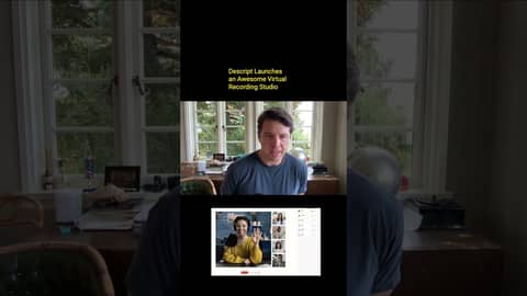 Descript Launches an Awesome Virtual Recording Studio for Podcasters and  YouTube Creators