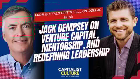 From Buffalo Grit to Billion-Dollar Bets: Jack on Venture Capital,  and Redefining Leadership
