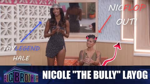 Big Brother 24 | Nicole Layog (Bully)