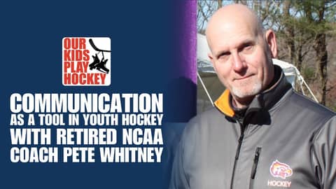 Communication As A Tool In Youth Hockey with Coach Pete Whitney