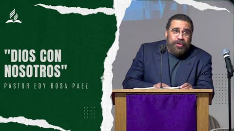 "Dios Con Nosotros" - Pastor Edy Rosa Paez | Reflexion
