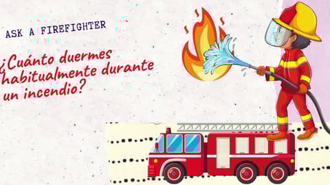 Episodio 5: ¿Cuánto duermes habiutalmente durnate un incendio? / Ask a Fire Fighter (Spanish)