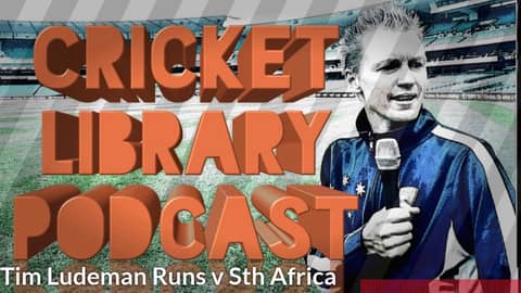 The Cricket Library Podcast - Tim Ludeman (Runs v Sth Africa) The Cricket Library Podcast - Tim Ludeman (Runs v Sth Africa)