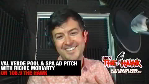 Val Verde Pool & Spa Ad Pitch with Richie Moriarty