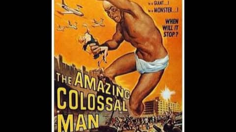 Episode 17: The Amazing Colossal Man (1957)