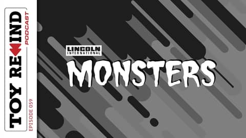 Episode 59: Lincoln International Monsters