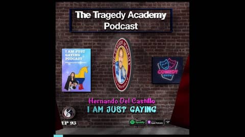 New Episode! EP 93: Special Guest: Hernando Del Castillo "I Am Just Gaying" New Episode! EP 93: Special Guest: Hernando Del Castillo "I Am Just Gaying"