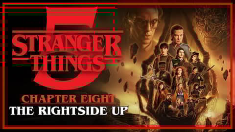 Stranger Things 5 | Chapter 8: The Rightside Up - Review & Recap Stranger Things 5 | Chapter 8: The Rightside Up - Review & Recap