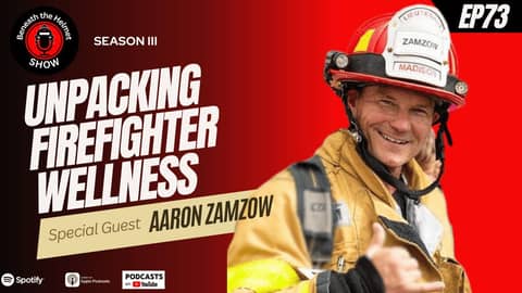 Unpacking Firefighter Wellness with Aaron Zamzow. Unpacking Firefighter Wellness with Aaron Zamzow.