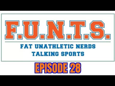 FUNTS 28 | Potential Fantasy Football Punishment, MLB & NFL Happenings