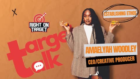 Target Talk - “Establishing Ethos” Featuring Amaelyah Woodley Target Talk - “Establishing Ethos” Featuring Amaelyah Woodley