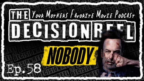 The Decision Reel Ep.58 Nobody/ Metal Gear Solid Review