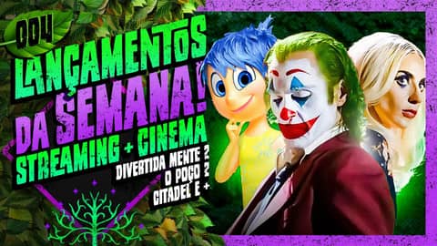 A SEMANA [29 A 05 out] DE LANÇAMENTOS 2024 = STREAMINGS + CINEMA - Plantão Nerd #004