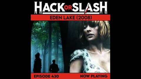 430: Eden Lake (2008)