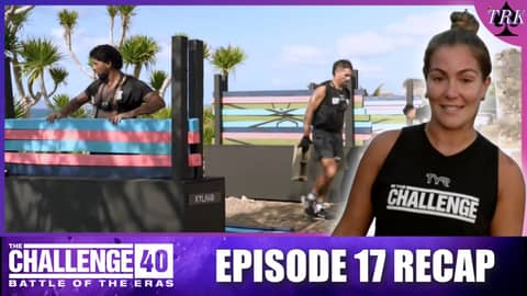 The Challenge 40: Battle of the Eras | Episode 17 Recap The Challenge 40: Battle of the Eras | Episode 17 Recap