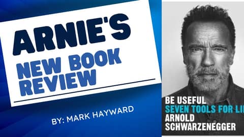 Arnold Schwarzenegger's New Book, Be Useful: Seven Tools for Life Episode